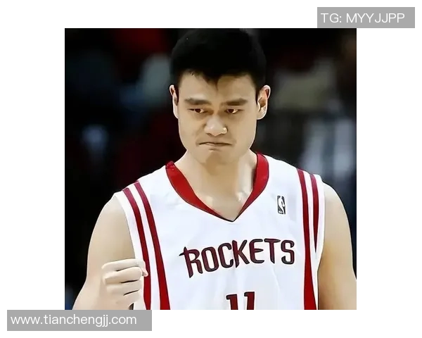 姚明与王治郅的篮球对决回顾及其在中国篮球历史上的影响分析